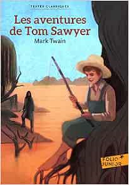 LES AVENTURES DE TOM SAWYER